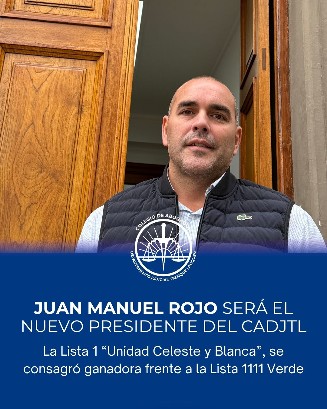 El Dr. Juan Manuel Rojo fue electo Presidente del CADJTL y sucederá en el cargo al Dr. Ricardo Paso