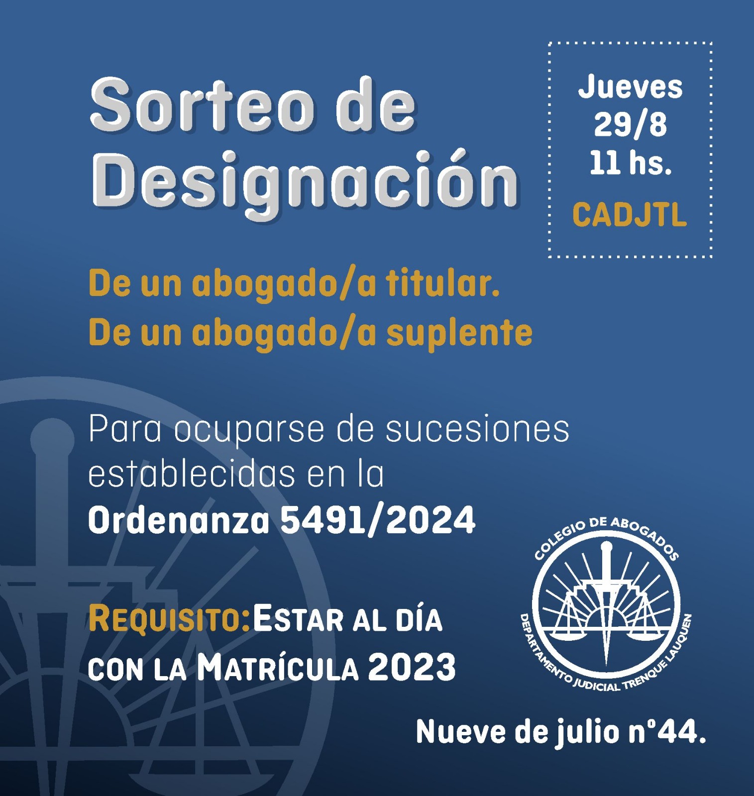 El CADJTL sorteará la designación de un abogado/a para que se ocupe de la designación de unas sucesiones establecidas por ordenanza municipal